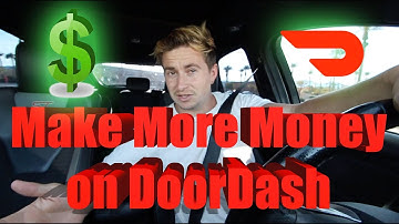 HOW TO MAKE MORE MONEY ON DOORDASH - tips for success, tutorial, and cheat codes
