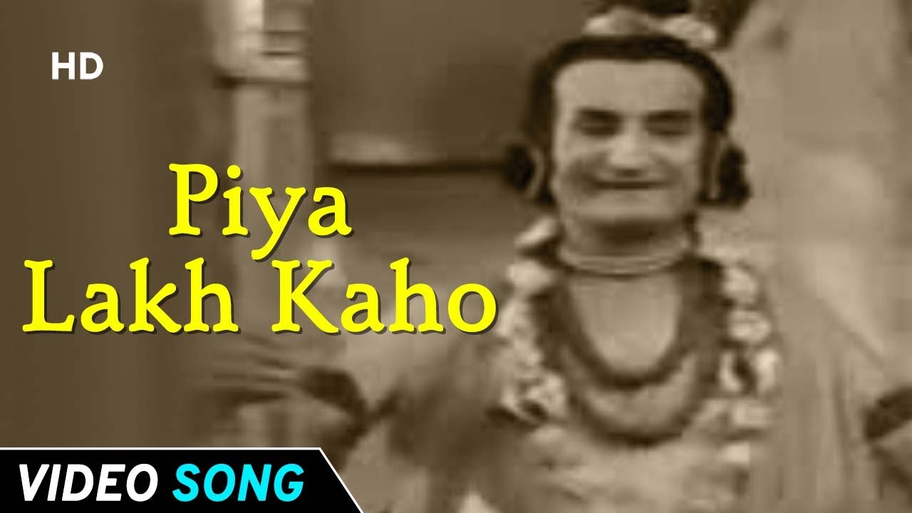 Pyaro Lakho Piya Lakh Kaho | Narad Leela (1972) | | Jeevan | Old Hindi Song - YouTube