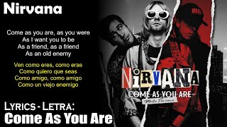 Nirvana - Come As You Are (Lyrics Spanish-English) (Español-Inglés)