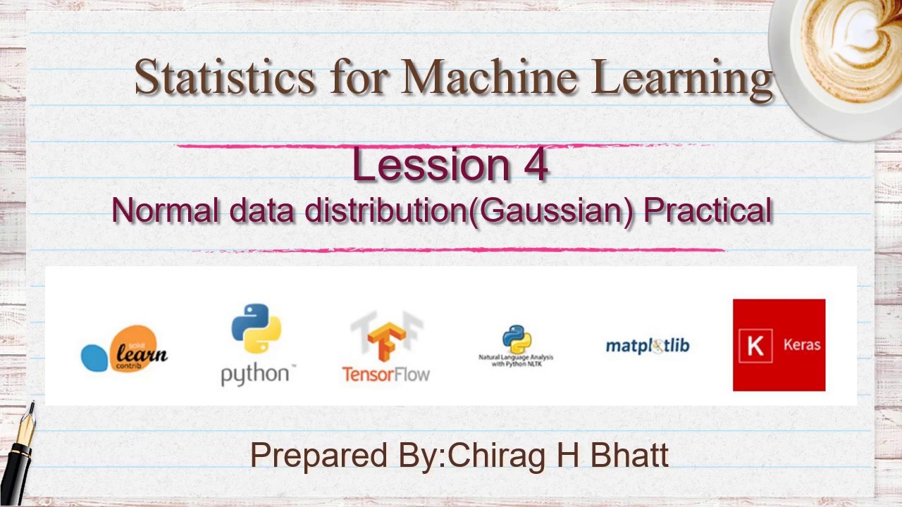 Normal Distribution in Statistics | Lesson - 4 | Statistics in Machine ...