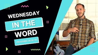 Proverbs 26:18-19 | Pastor Matthew Chesser | Wednesday in the Word