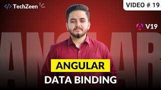 Angular 19 Tutorial #19: Data Binding in Angular 19 |  2024 | ( Hindi / Urdu )