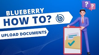 How to upload documents on the Blueberry Application screenshot 3