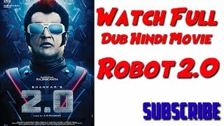 Robot 2.0 || Watch Full Movie || Dub Hindi || Social Media Star