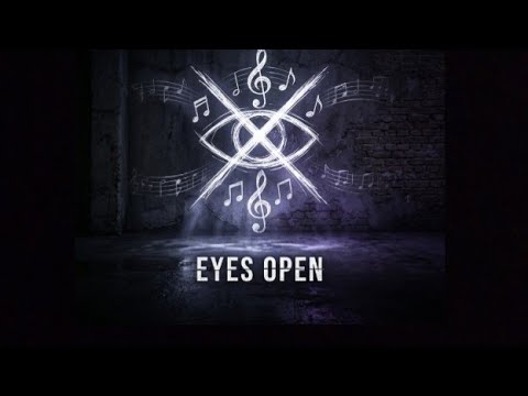 EYES OPEN II MUSIC VIDEO - YouTube