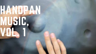Handpan Music, Vol. 1| One of the most rare and incredible instruments in the world, the HandPan. screenshot 3