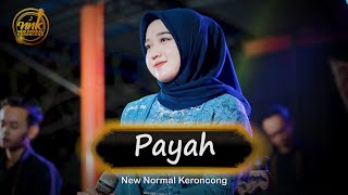 PAYAH - New Normal Keroncong Modern