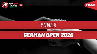 YONEX German Open 2026 | Day 1 | Court 1 | Qualification/Round of 32