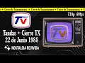 Tandas Comerciales Cierre De Transmisiones TVN 22 De Junio 1988