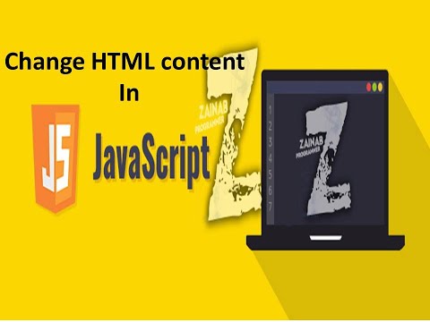 تغيير محتوى عنصر صفحة في الجافا سكريبت How to Change The Content Of Element In JavaScript