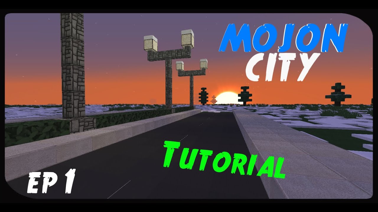 MojonCity - Comenzamos con una carretera! | Tutorial Minecraft EP1