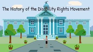 History and Philosophy of the Disability Rights Movement