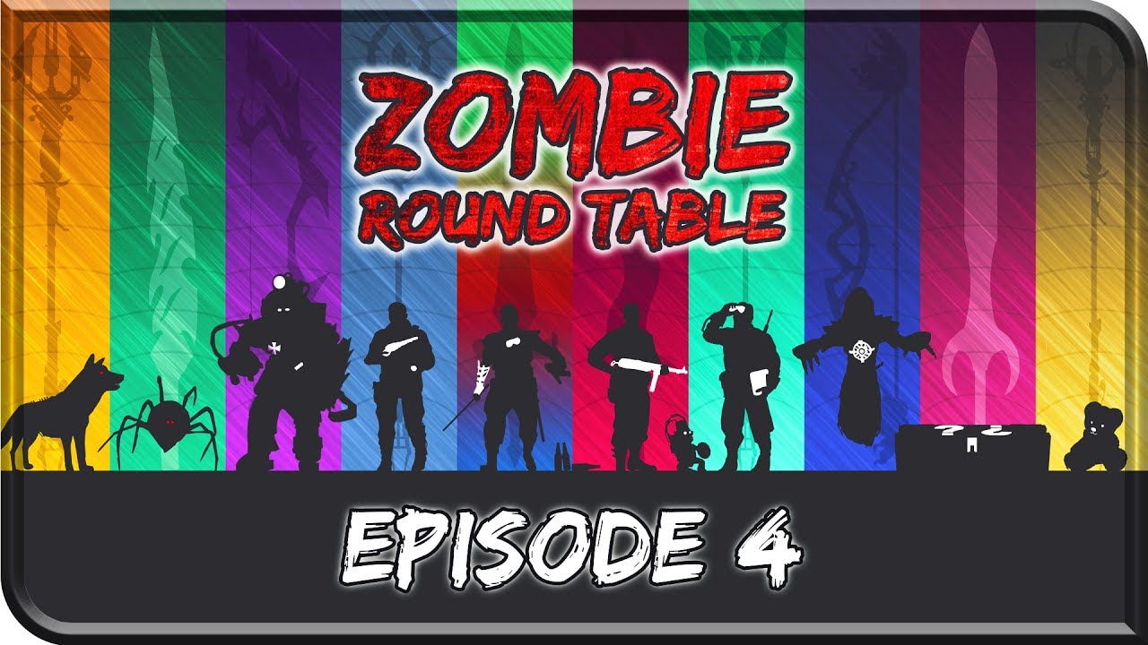 "ZOMBIE ROUND TABLE" Ep 4 - PODCAST