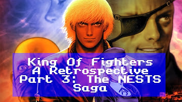 King of Fighters - A Retrospective Part 3: The NESTS Saga