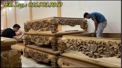 Sập Gụ Đẹp Hân Lan 0359039360 #sapgu #sapgo #noithat