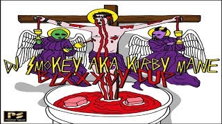 DJ Smokey - Blxxxdy Cup