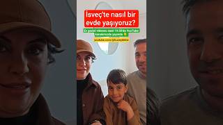 İsveç'te nasıl bir evde yaşıyoruz? 🇸🇪 Videoyu kaçırmayın! #isveç #sweden