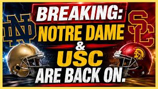 BREAKING🚨Notre Dame & USC Are BACK ON