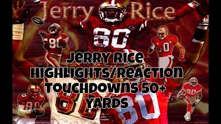 Jerry Rice Highlights Touchdowns 50+ Yards Reaction