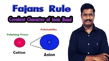6.Fajans Rule | Covalent Character of Ionic Bonds | CHEMISTRY TEACH | CBSE class 11 | in Tamil