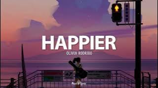 Olivia Rodrigo - happier (Lyrics)