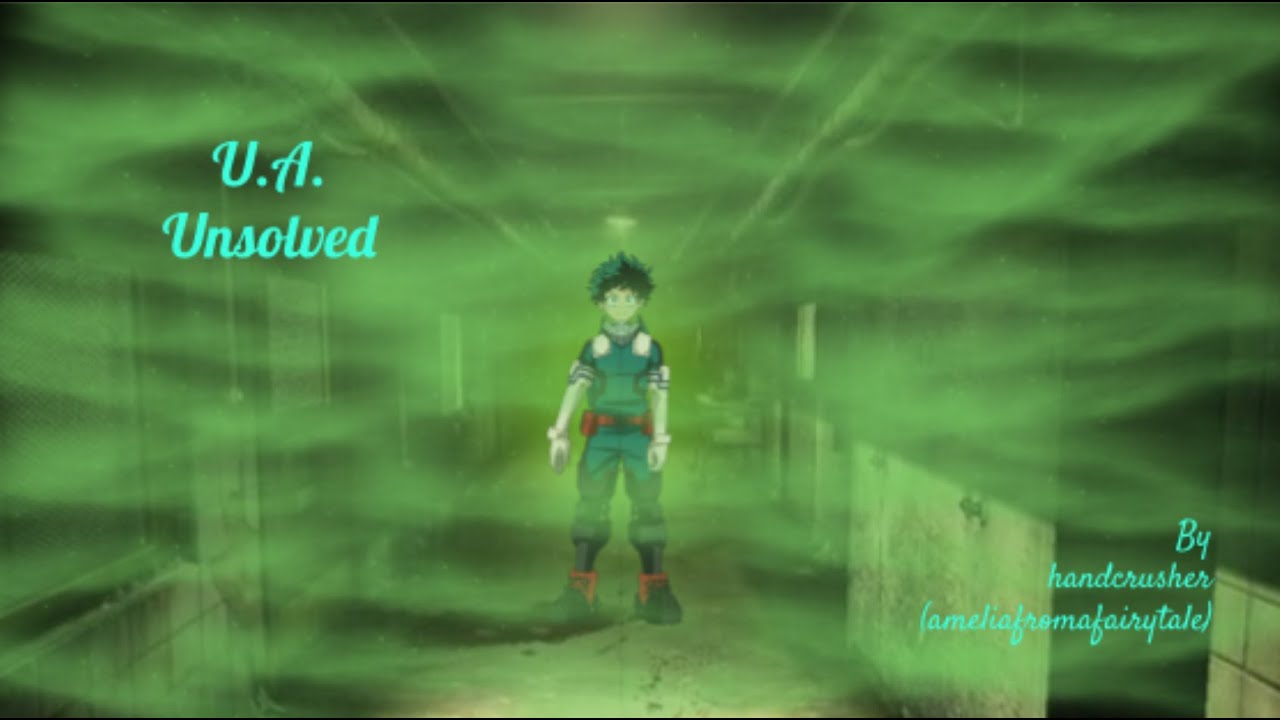 (Podfic) - U.A. Unsolved By handcrusher (ameliafromafairytale)