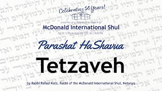 Weekly Parsha with Rav Raphael Katz - 5783 - Tetzaveh