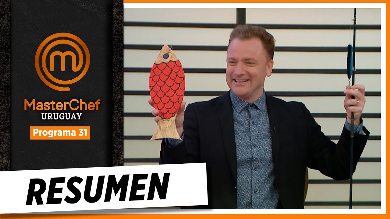 ¡Mirá este resumen del 31º programa de MasterChef Uruguay!