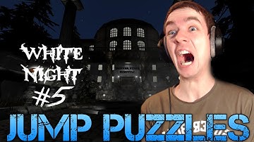 Amnesia: White Night - Part 5 - JUMP PUZZLES - Total Conversion mod Gameplay/Commentary