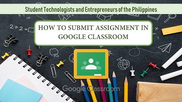 How to submit assignment in Google Classroom tutorial (TAGALOG VERSION)