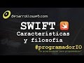 Conociendo Swift en #programadorIO
