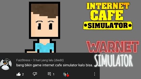 di tantang bikin game internet cafe simulator versi gw di max2D🤔😓