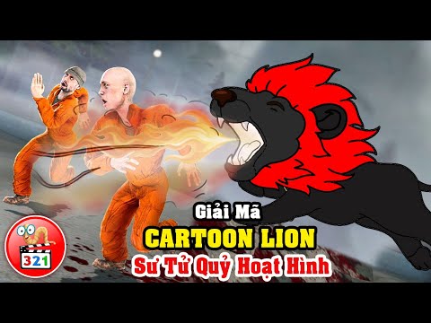 Cartoon Lion – Sư Tử Qủy Hoạt Hình: Nỗi Ám Ảnh Của Nhân Loại