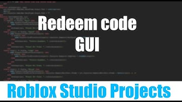 Roblox Studio Projects - Redeem Code GUI