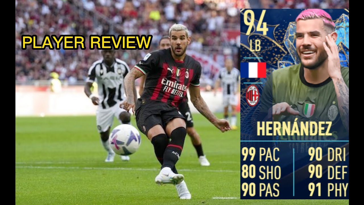 ¿EL MEJOR LATERAL IZQUIERDO DEL JUEGO? -REVIEW THEO HERNANDEZ TOTS FIFA 23