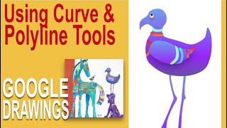 Using the Curved and Polyline Tools in Google Drawings To Create a Whimsical Bird Polyline Curve Tool In Google Drawings