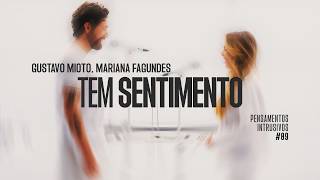 Gustavo Mioto - tem sentimento Pensamentos Intrusivos 09