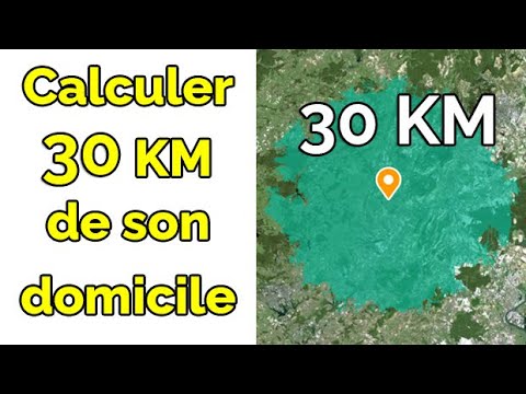 Comment calculer le rayon 30 km autour de chez soi, calculer le rayon 30 km autour de chez moi