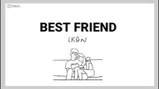iKON 'Best Friend' // Lirik Sub Indo