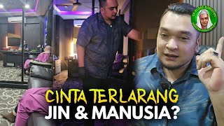 🔴 #halausetan - SAMPAI TUTUP LAMPU KES NI: CINTA TERLARANG JIN & MANUSIA?