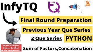InfyTQ Final Round Preparation | Day-3 Part-4/5 | Previous year que in Python #infytq2022 #infytq