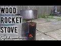 How to make a wood rocket stove