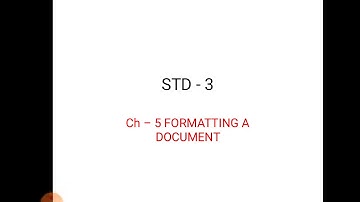 Grade 3 Ch 5 Formatting a document