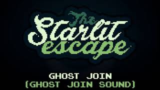 The Starlit Escape - Ghost Join (Ghost Join Sound)