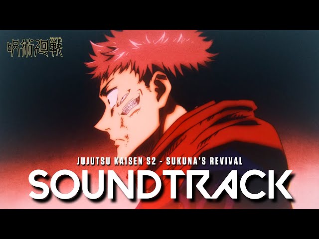 Stream Řęx  Listen to Jujutsu Kaisen Season 2 - FULL SOUNDTRACK