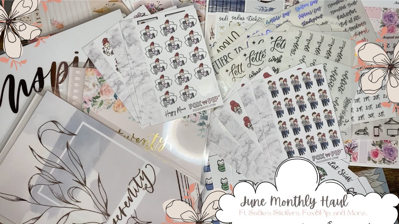 JUNE HAUL ft. Sadie's Stickers, Fox&Pip, MixiCatStuff, and Letters to Apollo