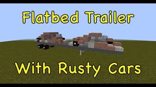 Minecraft: Flatbed Trailer With Rusty Cars [Vehicle Tutorial]