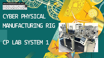 GBSIoT Cyber Physical Manufacturing Rig walkthrough - CP Lab System 1