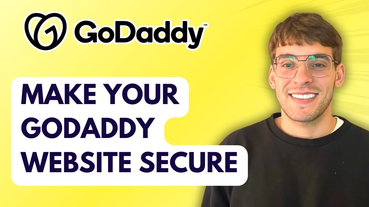How to Make your GoDaddy Website Secure [2026 Full Guide]