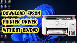 download epson printer driver software without cd/dvd (easy)